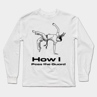 BJJ shirt-How I pass the guard Long Sleeve T-Shirt